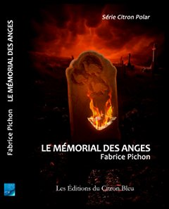 Le mémorial des anges de Fabrice Pichon (Editions du citron bleu)