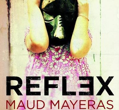Reflex de Maud Mayeras (Anne Carrière)