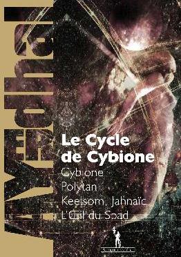 L’information du mardi : Le cycle de Cybione de Ayerdhal (Au Diable Vauvert)