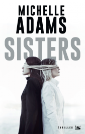 Sisters de Michelle Adams