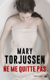 Ne me quitte pas de Mary Torjussen