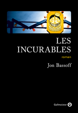 Les incurables de Jon Bassoff