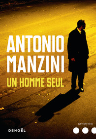 Un homme seul d’Antonio Manzini