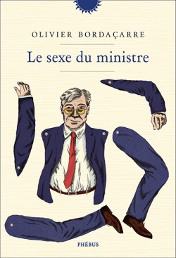 Le sexe du ministre d’Olivier Bordaçarre
