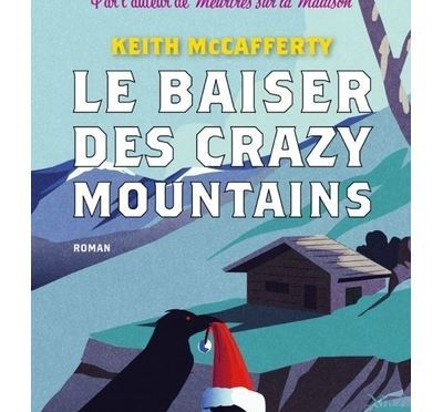 Le baiser des Crazy Mountains de Keith McCafferty