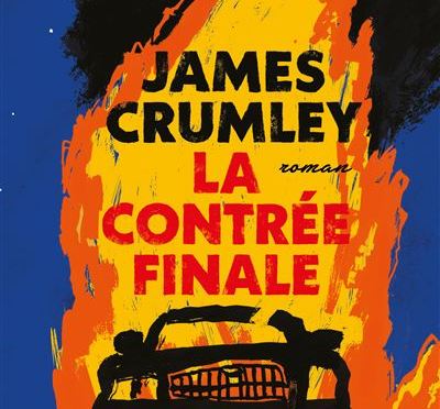 La contrée finale de James Crumley